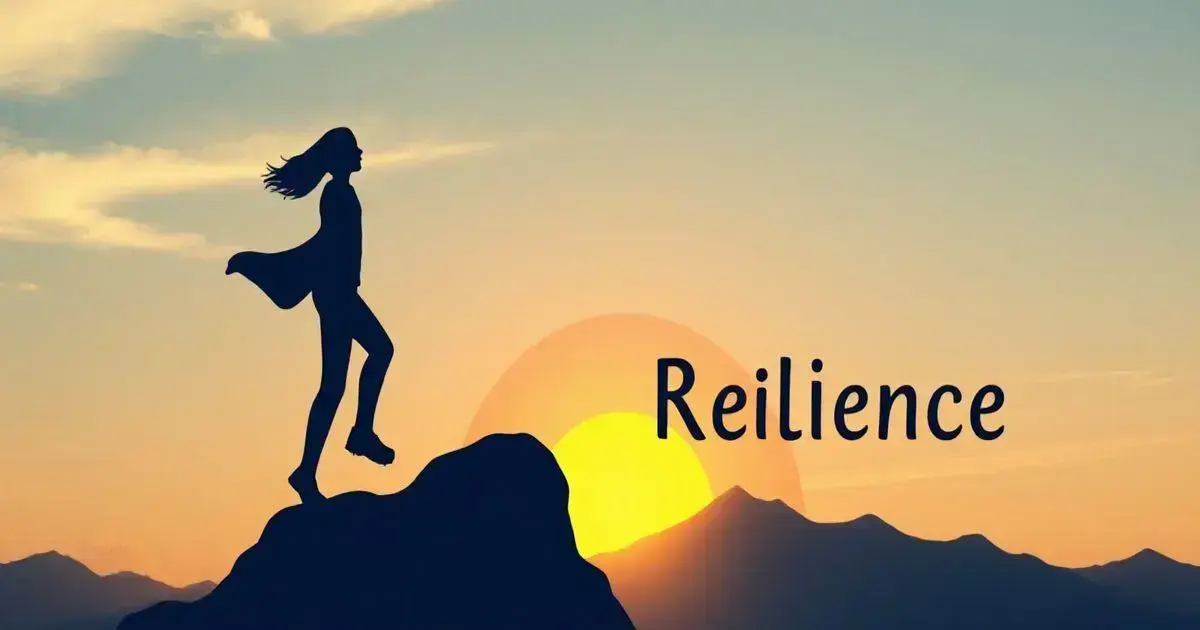 A importância da resiliência emocional