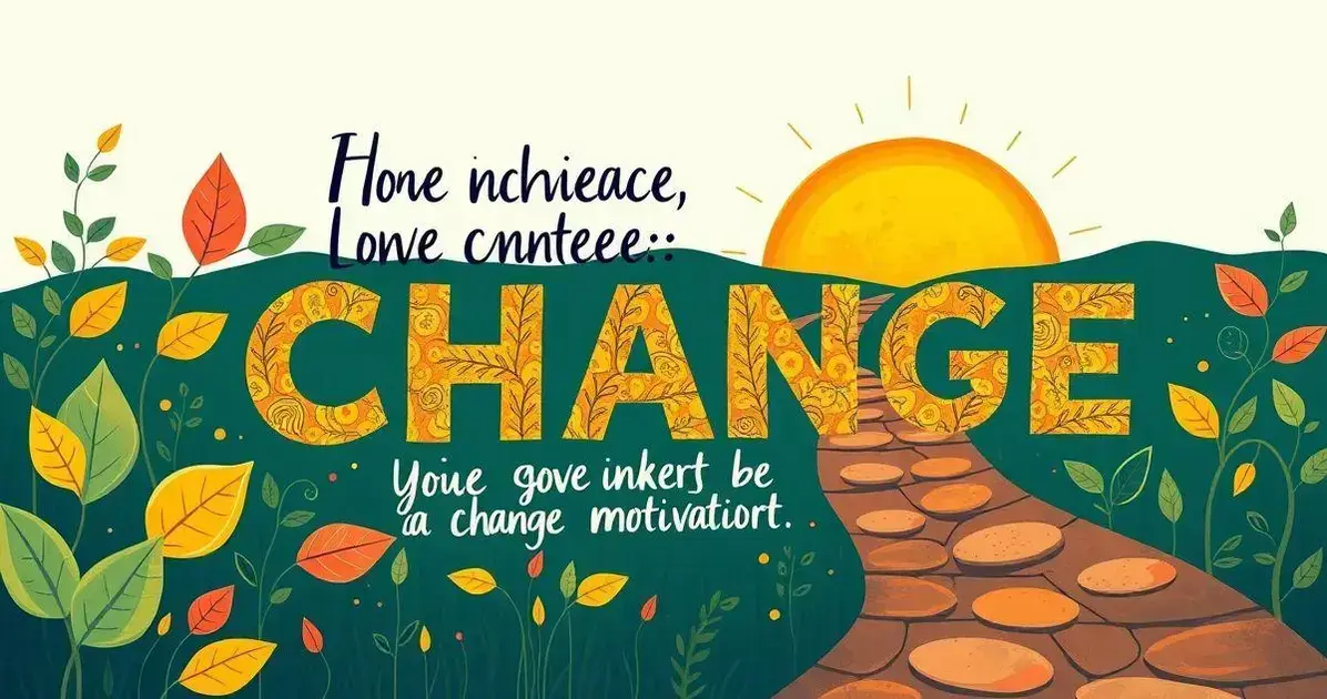 Frases motivacionais para incentivar mudanças